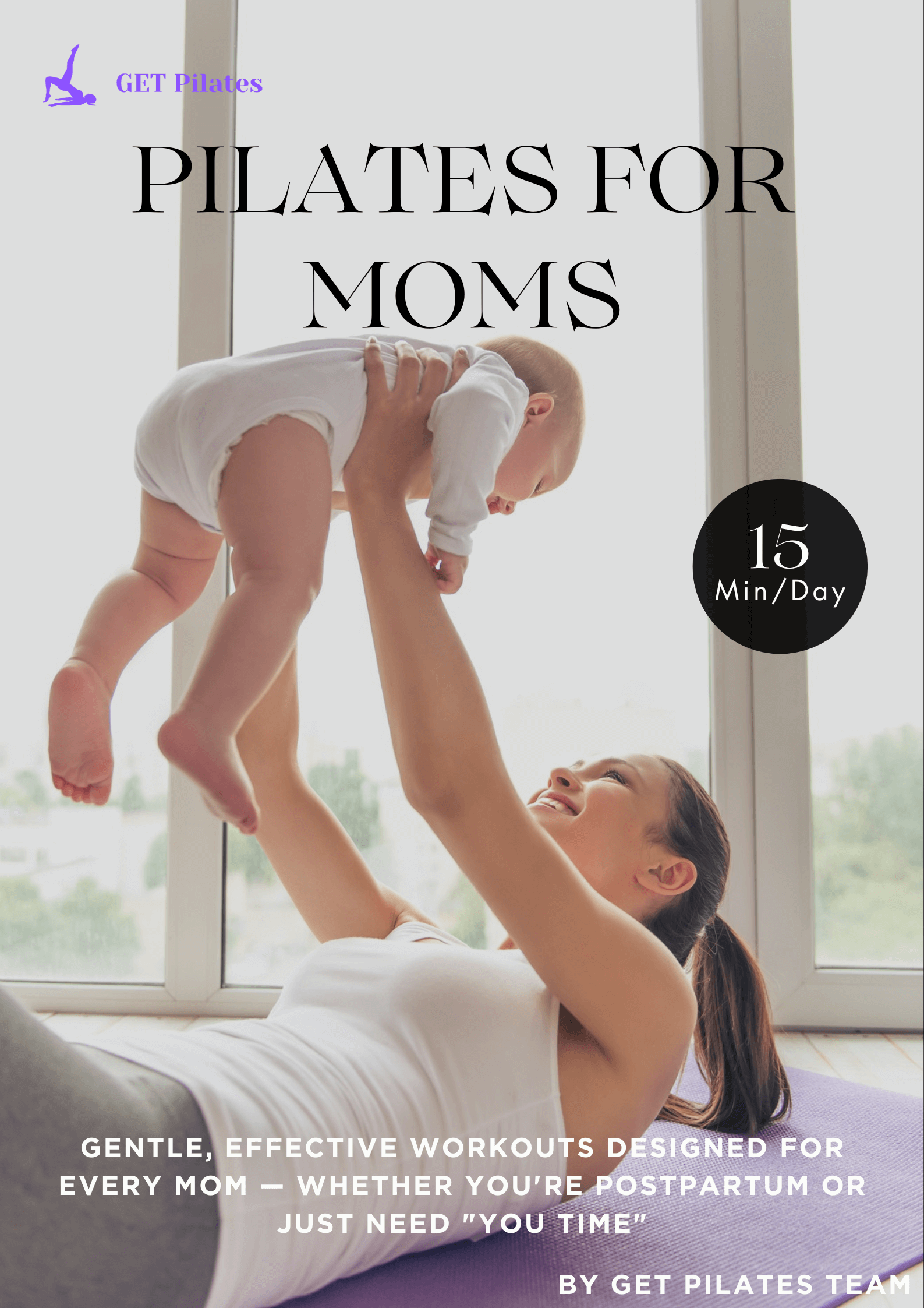 Pilates for Moms - By Get Pilates Team